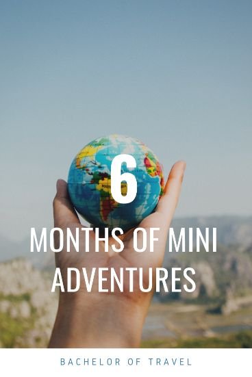 mini adventure 6 months
